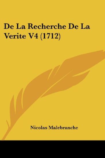 De La Recherche De La Verite V4 (1712)