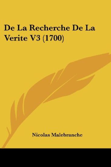 De La Recherche De La Verite V3 (1700)