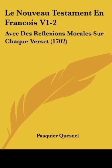 Le Nouveau Testament En Francois V1-2