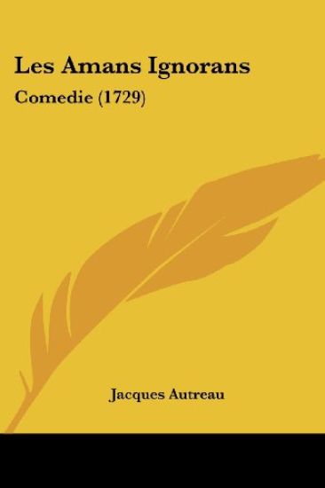 Les Amans Ignorans