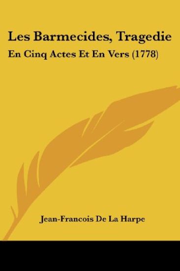 Les Barmecides, Tragedie