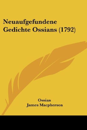 Neuaufgefundene Gedichte Ossians (1792)