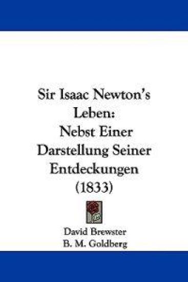 Sir Isaac Newton's Leben