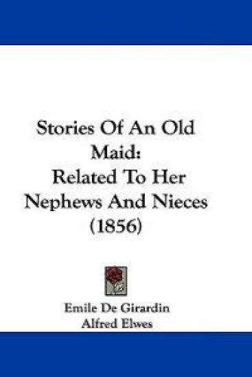 Stories Of An Old Maid