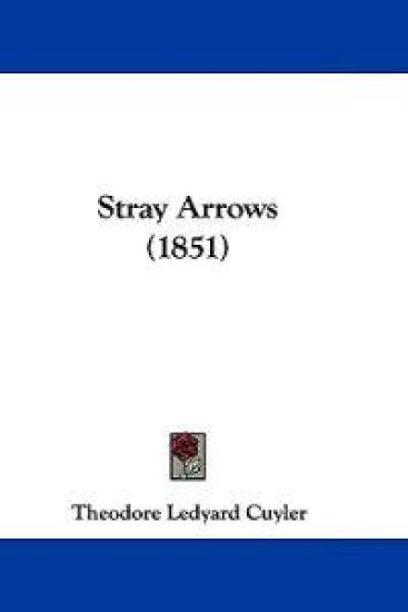 Stray Arrows (1851)
