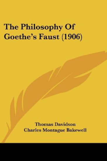 The Philosophy Of Goethe's Faust (1906)