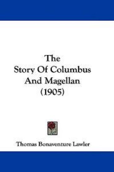 The Story Of Columbus And Magellan (1905)