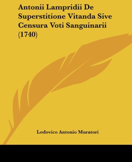 Antonii Lampridii De Superstitione Vitanda Sive Censura Voti Sanguinarii