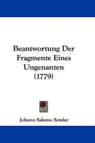 Beantwortung Der Fragmente Eines Ungenanten
