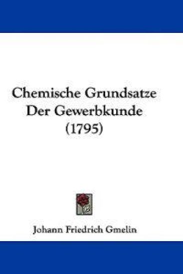 Chemische Grundsatze Der Gewerbkunde