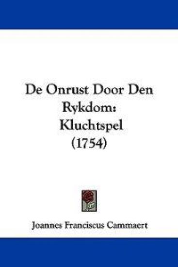 De Onrust Door Den Rykdom