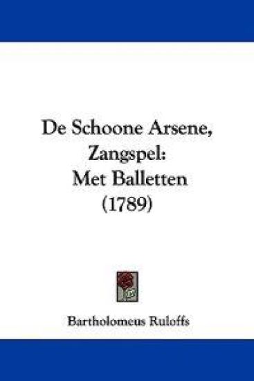 De Schoone Arsene, Zangspel