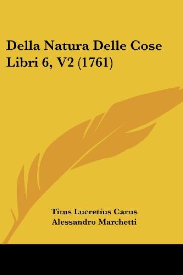 Della Natura Delle Cose Libri 6, V2 (1761)