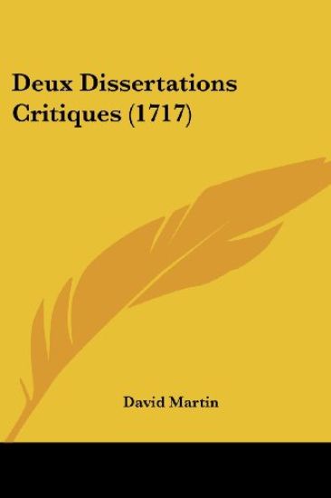 Deux Dissertations Critiques (1717)