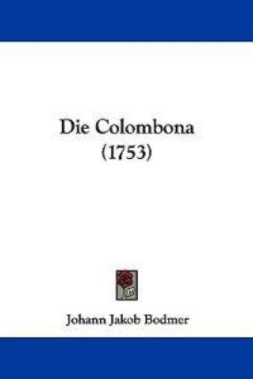 Bodmer, J: Colombona (1753)