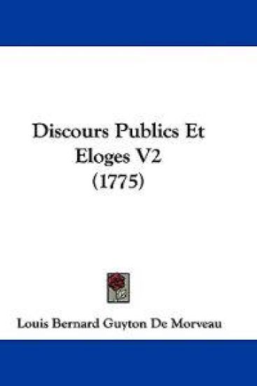 Discours Publics Et Eloges V2 (1775)