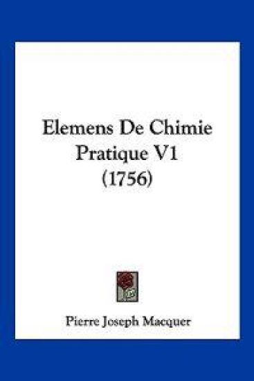 Elemens De Chimie Pratique V1 (1756)