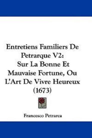 Entretiens Familiers De Petrarque V2