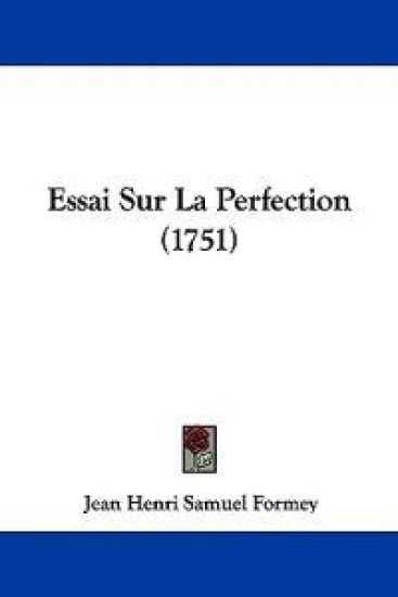 Essai Sur La Perfection (1751)