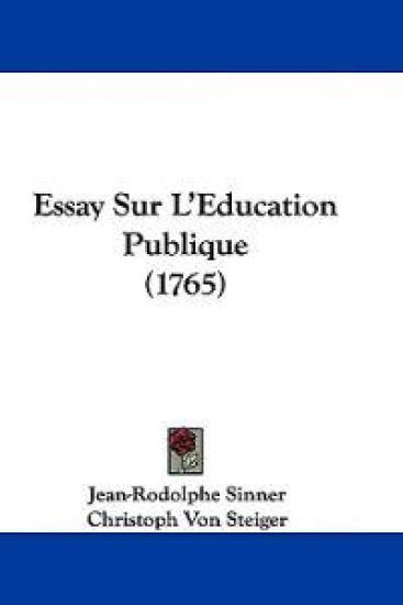 Essay Sur L'Education Publique (1765)