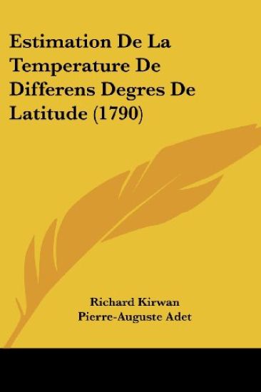 Estimation De La Temperature De Differens Degres De Latitude (1790)