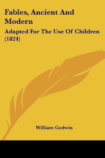 Fables, Ancient And Modern – William Godwin, kirjan kansikuva