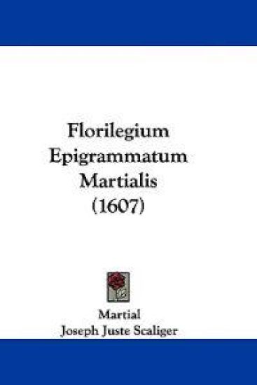 Florilegium Epigrammatum Martialis (1607)