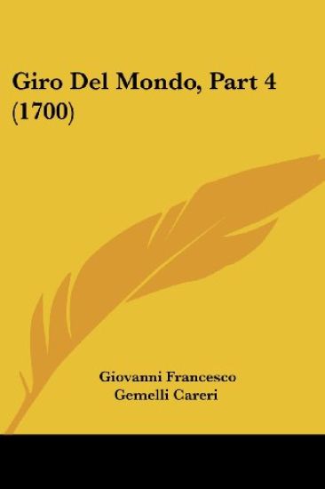 Giro Del Mondo, Part 4 (1700)