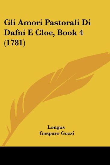 Gli Amori Pastorali Di Dafni E Cloe, Book 4 (1781)
