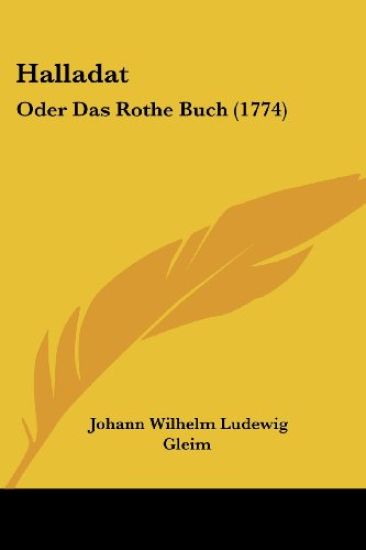 Gleim, J: Halladat
