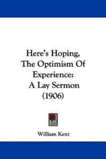 Here's Hoping, The Optimism Of Experience