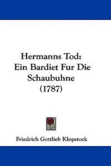 Klopstock, F: Hermanns Tod