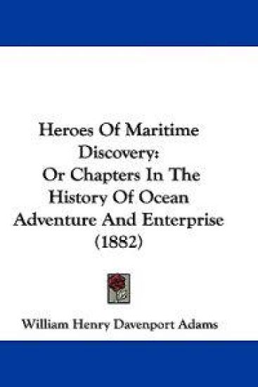 Heroes Of Maritime Discovery
