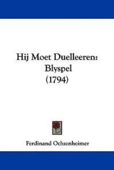 Hij Moet Duelleeren