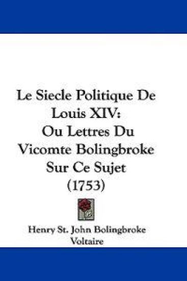 Le Siecle Politique De Louis XIV
