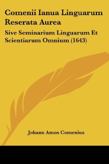 Comenii Ianua Linguarum Reserata Aurea