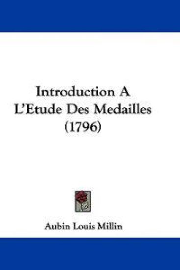 Introduction A  L'Etude Des Medailles (1796)