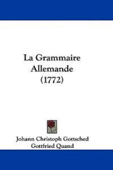La Grammaire Allemande (1772)