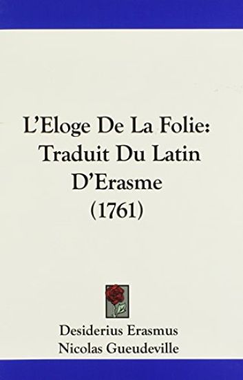 L'Eloge De La Folie