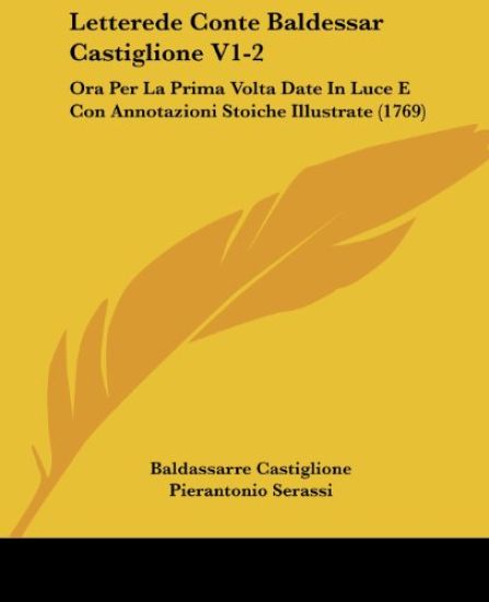 Letterede Conte Baldessar Castiglione V1-2