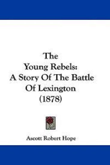 The Young Rebels – Ascott Robert Hope, kirjan kansikuva