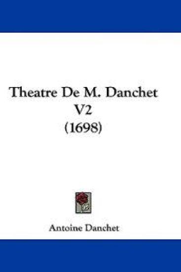 Theatre De M. Danchet V2 (1698)