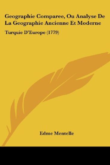 Geographie Comparee, Ou Analyse De La Geographie Ancienne Et Moderne