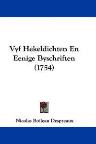 Vyf Hekeldichten En Eenige Byschriften (1754)