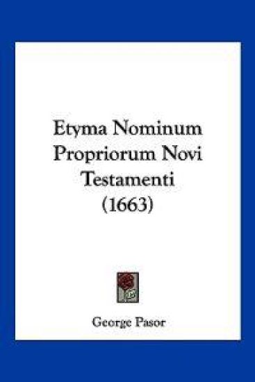 Etyma Nominum Propriorum Novi Testamenti (1663)