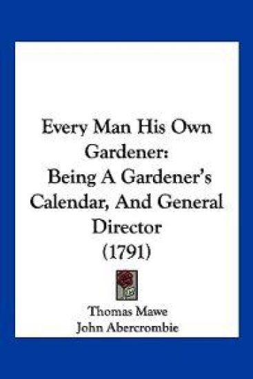 Every Man His Own Gardener
