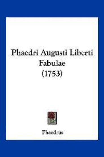 Phaedri Augusti Liberti Fabulae (1753)