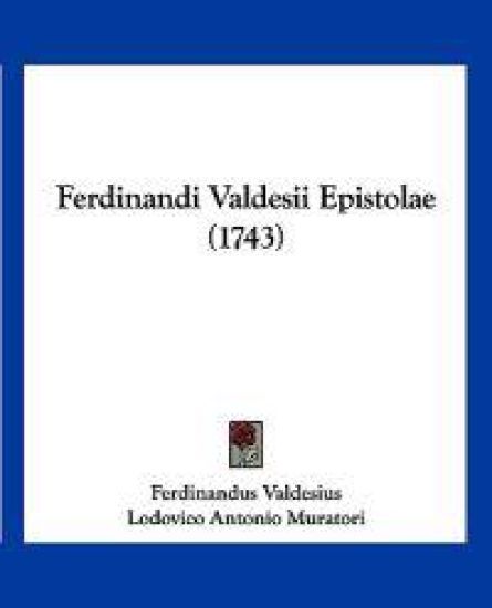Ferdinandi Valdesii Epistolae (1743)