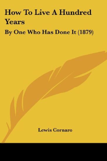 How To Live A Hundred Years