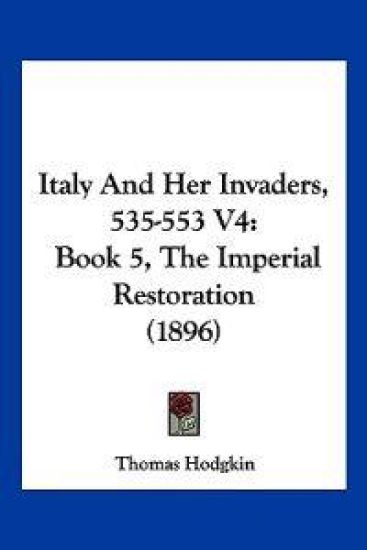 Italy And Her Invaders, 535-553 V4
